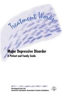 Treatment Works for Major Depressive Disorder