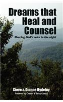 Dreams that Heal and Counsel