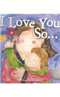 I Love You So