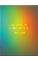 The Crisis of Infinite Worlds