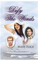 Defy the Winds