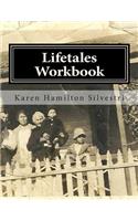 Lifetales Workbook