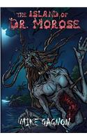 The Island of Dr. Morose Ultimate Hardcover