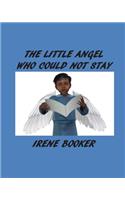 The Little Angel Who Could Not Stay