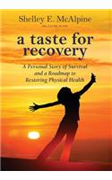 Taste for Recovery