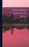 Four Years' Campaign in India