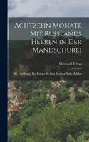 Achtzehn Monate Mit Russlands Heeren in Der Mandschurei
