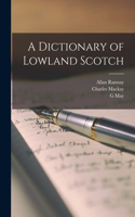 Dictionary of Lowland Scotch