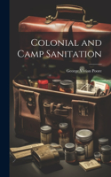 Colonial and Camp Sanitation