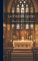 vie des Justes