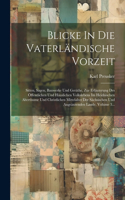 Blicke In Die Vaterländische Vorzeit
