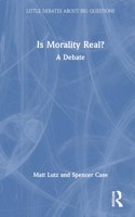 Is Morality Real?