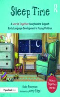 Sleep Time: A 'Words Together' Storybook to Help Children Find Their Voices