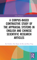 Corpus-based Contrastive Study of the Appraisal Systems in English and Chinese Scientific Research Articles