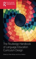 The Routledge Handbook of Language Education Curriculum Design