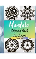 Mandala Coloring Book for Adults: Big Mandalas to Color for Relaxation And Stress/Symmetrical Designs Coloring Books/
