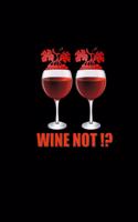 Wine Not