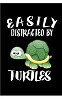 Easily Distracted By Turtles: Animal Nature Collection