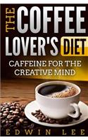 The Coffee Lover's Diet