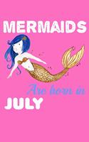 Mermaids Are Born In July