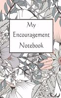 My Encouragement Notebook