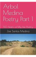 Arbol Medina Poetry Part 1