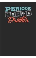 Periodic Coffee Drinker
