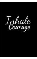 Inhale Courage