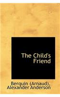 The Child's Friend