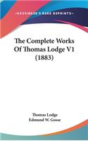 The Complete Works of Thomas Lodge V1 (1883)