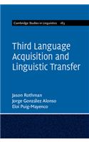 Third Language Acquisition and Linguistic Transfer