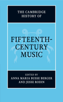 The Cambridge History of Fifteenth-Century Music