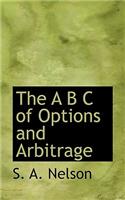 The A B C of Options and Arbitrage