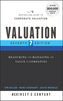 Valuation: Measuring and Managing the Value of Companies (Wiley Finance): Measuring and Managing the Value of Companies
