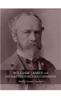 William James and The Varieties of Religious Experience