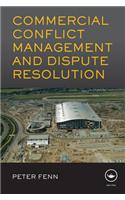 Commercial Conflict Management and Dispute Resolution