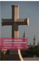 Christianity and Moral Identity in Higher Education