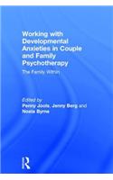 Working with Developmental Anxieties in Couple and Family Psychotherapy