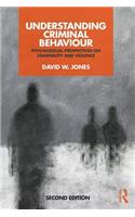 Understanding Criminal Behaviour