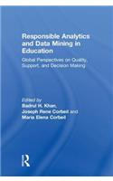 Responsible Analytics and Data Mining in Education