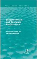 Budget Deficits and Economic Performance (Routledge Revivals)