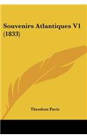 Souvenirs Atlantiques V1 (1833)