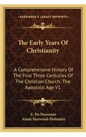 The Early Years Of Christianity