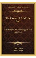 Crescent and the Bull