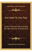 Any Saint To Any Nun