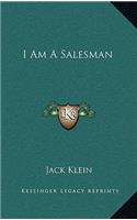 I Am a Salesman