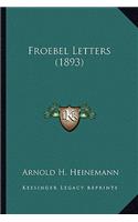 Froebel Letters (1893)