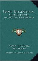 Essays, Biographical and Critical