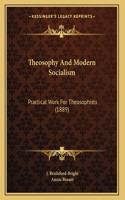 Theosophy And Modern Socialism