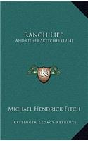Ranch Life